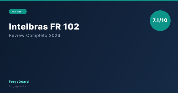 Intelbras FR 102: Vale a Pena em 2026? — ForgeGuard