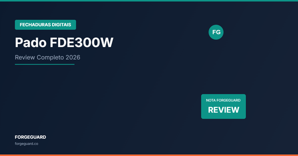 Fechadura digital Pado FDE300W biométrica com gateway IP55 — review completo ForgeGuard